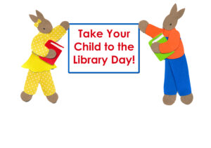 Take Your Child to the Library Day @ Sinclairville Free Library